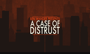 A Case of Distrust Free PC Game